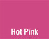 Hot Pink