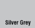 Silver Grey Silver Grey