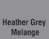 Heather Grey Melange
