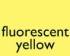 Fluoresent Yellow